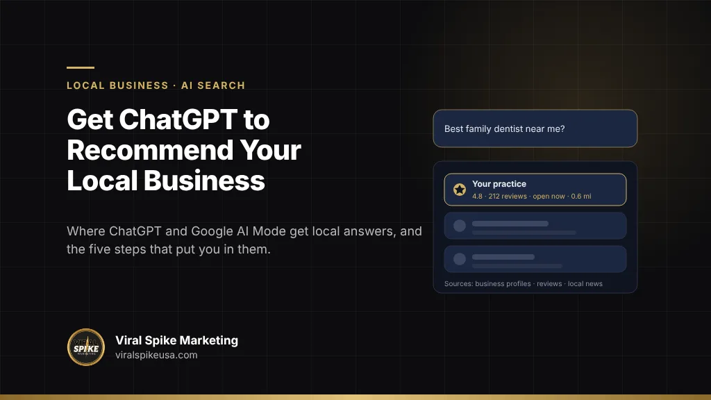 How to get ChatGPT to recommend your local business: the profile, review, press and entity signals AI assistants use for local answers