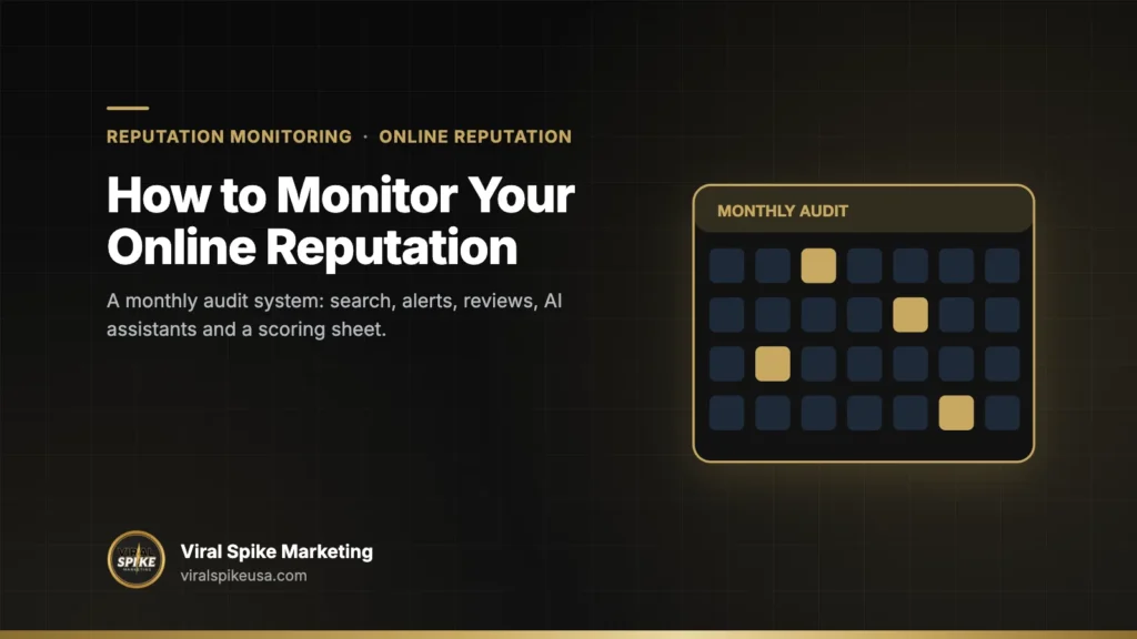 How to Monitor Your Online Reputation: Monthly Audit System