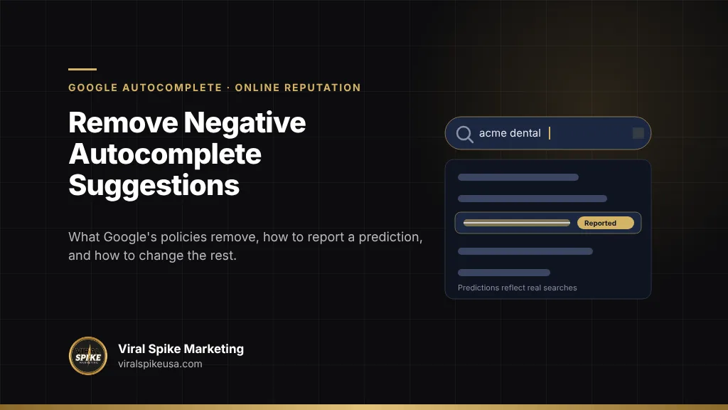 How to remove negative Google autocomplete suggestions: Google's autocomplete policies, the report option, legal requests and suppression