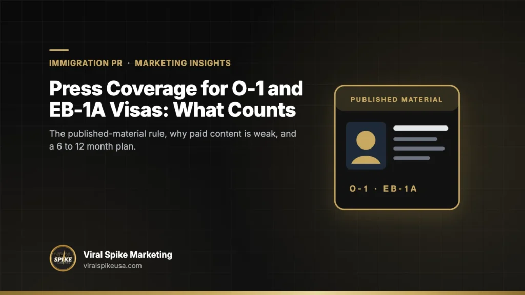 Press Coverage for O-1 and EB-1A Visas: What Counts